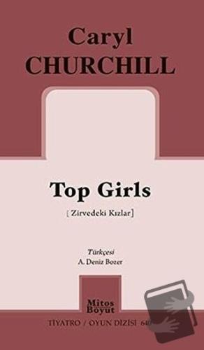 Top Girls (Zirvedeki Kızlar) - Caryl Churchill - Mitos Boyut Yayınları