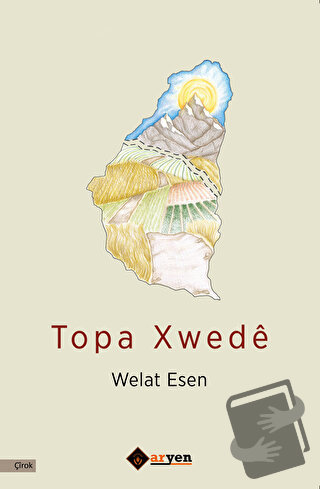 Topa Xwede - Welat Esen - Aryen Yayınları - Fiyatı - Yorumları - Satın