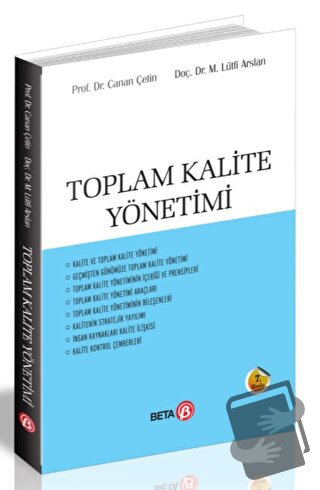 Toplam Kalite Yönetimi - Canan Çetin - Beta Yayınevi - Fiyatı - Yoruml