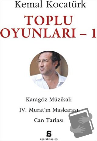 Toplu Oyunlar - 1 - Kemal Kocatürk - Agora Kitaplığı - Fiyatı - Yoruml