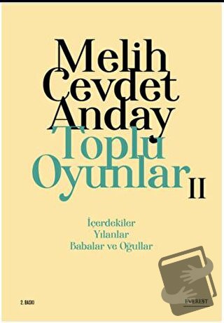 Toplu Oyunlar 2: İçerdekiler - Melih Cevdet Anday - Everest Yayınları 