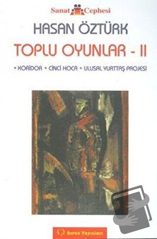 Toplu Oyunlar 2 - Hasan Öztürk - Sorun Yayınları - Fiyatı - Yorumları 