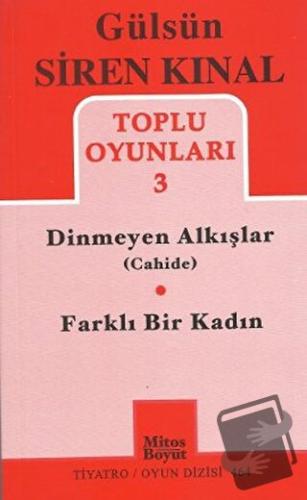 Toplu Oyunlar 3 / Dinmeyen Alkışlar (Cahide) - Farklı Bir Kadın - Güls