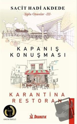 Toplu Oyunlar 3: Kapanış Konuşması - Karantina Restoran - Sacit Hadi A