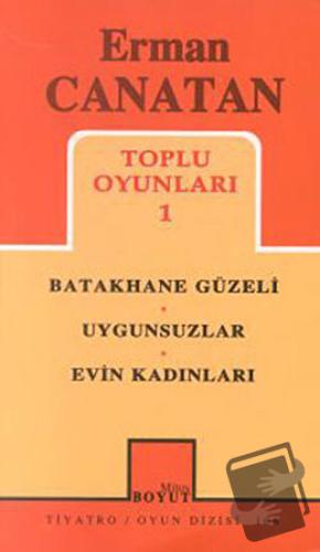 Toplu Oyunları 1 Batakhane Güzeli / Uygunsuzlar / Evin Kadınları - Erm