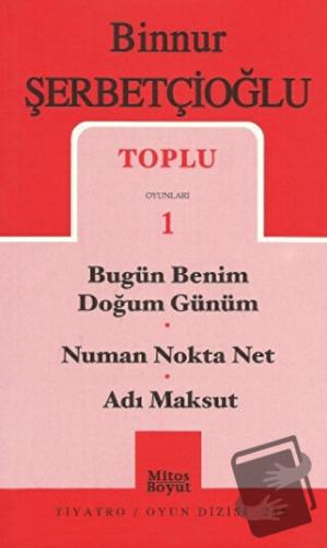 Toplu Oyunları 1 - Bugün Benim Doğum Günüm / Numan Nokta Net / Adı Mak