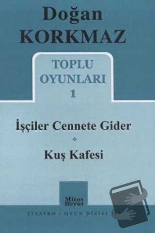 Toplu Oyunları 1 - İşçiler Cennete Gider - Kuş Kafesi - Doğan Korkmaz 