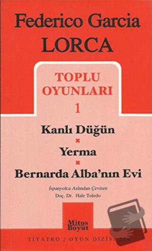 Toplu Oyunları 1 Kanlı Düğün / Yerma / Bernarda Alba’nın Evi - Federic