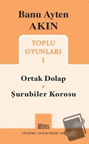 Toplu Oyunları 1: Ortak Dolap - Şurubiler Korosu - Banu Ayten Akın - M