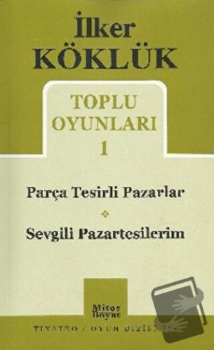 Toplu Oyunları 1 / Parça Tesirli Pazarlar - Sevgili Pazartesilerim - İ