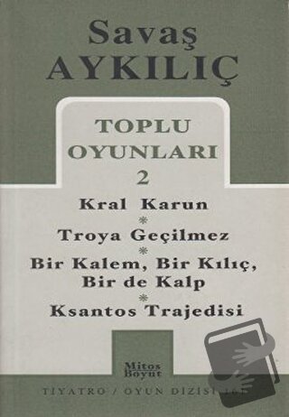 Toplu Oyunları 2 - Kral Karun / Troya Geçilmez / Bir Kalem, Bir Kılıç,