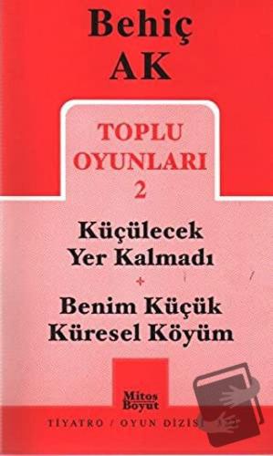 Toplu Oyunları 2 - Behiç Ak - Mitos Boyut Yayınları - Fiyatı - Yorumla