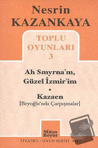 Toplu Oyunları 3 - Ah Smyrna’m, Güzel İzmir’im - Kazaen (Beyoğlunda Ça