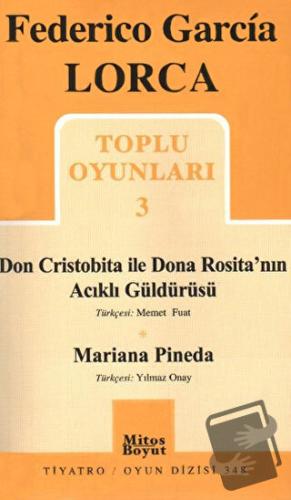 Toplu Oyunları 3 - Don Cristobita ile Dona Rosita’nın Acıklı Güldürüsü