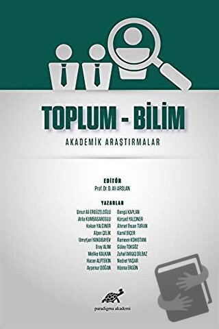 Toplum - Bilim - Ahmet İhsan Turan - Paradigma Akademi Yayınları - Fiy