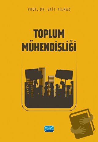 Toplum Mühendisliği - Sait Yılmaz - Nobel Akademik Yayıncılık - Fiyatı