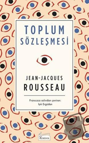 Toplum Sözleşmesi (Ciltli) - Jean-Jacques Rousseau - Koridor Yayıncılı