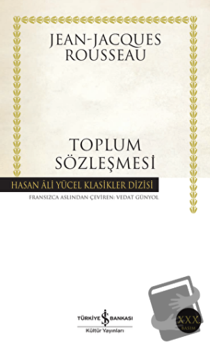 Toplum Sözleşmesi - Jean-Jacques Rousseau - İş Bankası Kültür Yayınlar