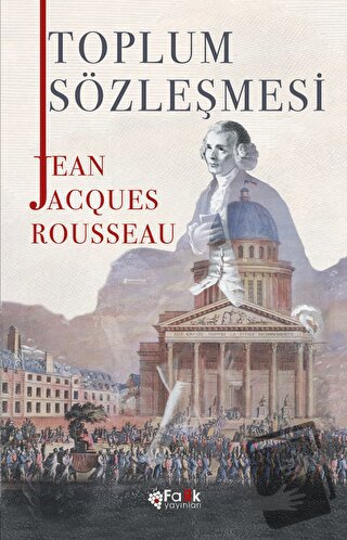 Toplum Sözleşmesi - Jean Jacques Rousseau - Fark Yayınları - Fiyatı - 