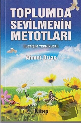 Toplumda Sevilmenin Metotları - Ahmet Ortaç - Kardelen Yayınları - Fiy