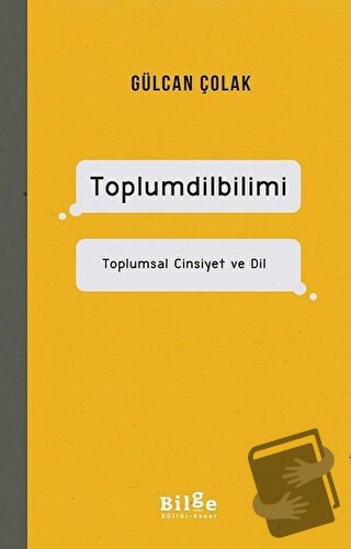 Toplumdilbilimi - Gülcan Çolak - Bilge Kültür Sanat - Fiyatı - Yorumla