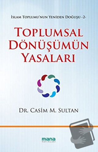 Toplumsal Dönüşümün Yasaları - Casim M. Sultan - Mana Yayınları - Fiya