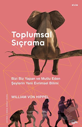 Toplumsal Sıçrama - Bizi Biz Yapan ve Mutlu Eden Şeylerin Yeni Evrimse