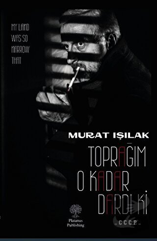 Toprağım O Kadar Dardı Ki - Murat Işılak - Platanus Publishing - Fiyat