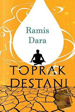 Toprak Destanı - Ramis Dara - Klaros Yayınları - Fiyatı - Yorumları - 