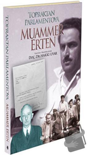 Topraktan Parlamentoya Muammer Erten - Hakkı Uyar - Boyut Yayın Grubu 