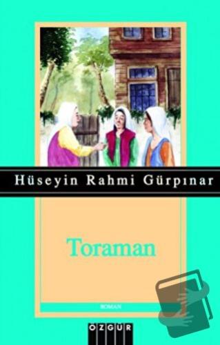 Toraman - Hüseyin Rahmi Gürpınar - Özgür Yayınları - Fiyatı - Yorumlar