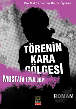 Törenin Kara Gölgesi - Mustafa Zewal Doğan - Babıali Kitaplığı - Fiyat