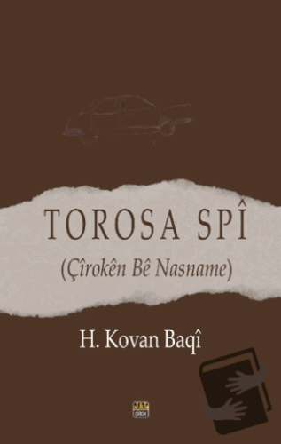 Torosa Spî - H. Kovan Baqi - J&J Yayınları - Fiyatı - Yorumları - Satı