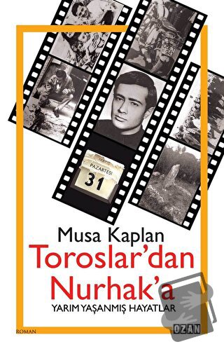 Toroslar'dan Nurhak'a - Musa Kaplan - Ozan Yayıncılık - Fiyatı - Yorum