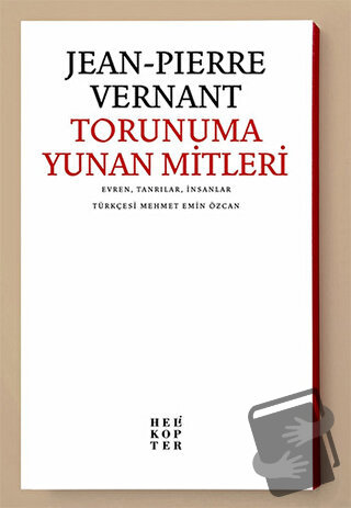 Torunuma Yunan Mitleri - Jean-Pierre Vernant - Helikopter Yayınları - 