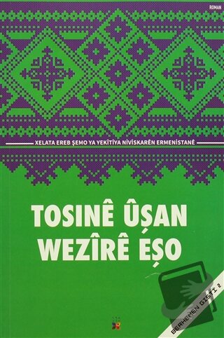 Tosıne Uşan - Wezire Eşo - Lis Basın Yayın - Fiyatı - Yorumları - Satı