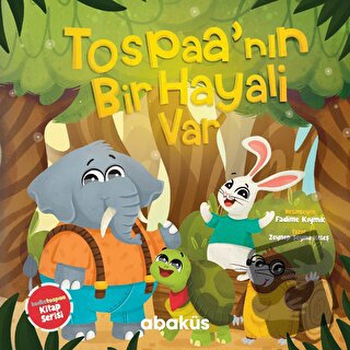 Tospaa'nın Bir Hayali Var - Zeynep Şeyma Keleş - Abaküs Kitap - Fiyatı