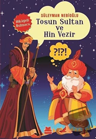 Tosun Sultan ve Hin Vezir - Süleyman Nebioğlu - Kırmızı Kedi Çocuk - F