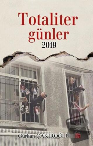 Totaliter Günler 2019 - Gürkan Çakıroğlu - Toplumsal Kitap - Fiyatı - 