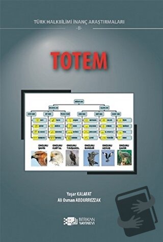 Totem - Türk Halkbilimi İnanç Araştırmaları 2 - Yaşar Kalafat - Berika