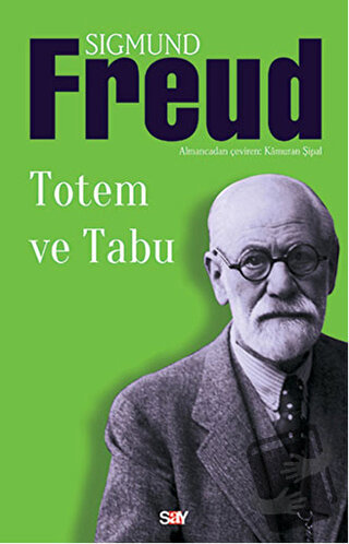 Totem ve Tabu - Sigmund Freud - Say Yayınları - Fiyatı - Yorumları - S