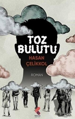 Toz Bulutu - Hasan Çelikkol - Klaros Yayınları - Fiyatı - Yorumları - 