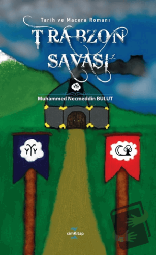 Trabzon Savaşı - Muhammed Necmeddin Bulut - cimKitap - Fiyatı - Yoruml