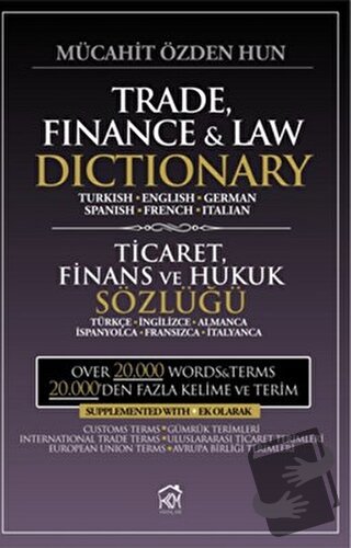 Trade Finance and Law Dictionary - Mücahit Özden Hun - Kurgu Kültür Me