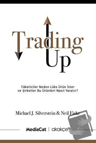 Trading Up - Michael J. Silverstein - MediaCat Kitapları - Fiyatı - Yo