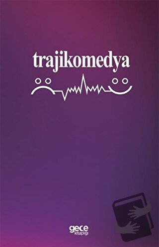 Trajikomedya - Tannaz Hatun - Gece Kitaplığı - Fiyatı - Yorumları - Sa