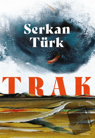 Trak - Serkan Türk - Everest Yayınları - Fiyatı - Yorumları - Satın Al