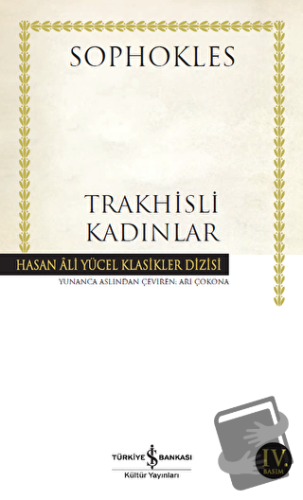 Trakhisli Kadınlar - Sophokles - İş Bankası Kültür Yayınları - Fiyatı 