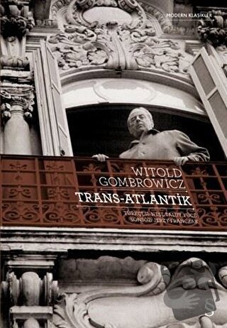 Trans - Atlantik - Witold Gombrowicz - Everest Yayınları - Fiyatı - Yo