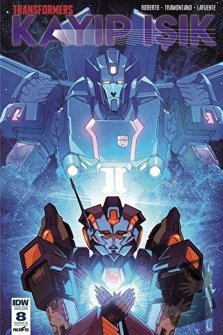 Transformers Kayıp Işık Bölüm 8 (Kapak B) - James Roberts - Presstij K